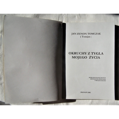 Tomczak J.Z. OKRUCHY Z TYGLA MOJEGO ŻYCIA